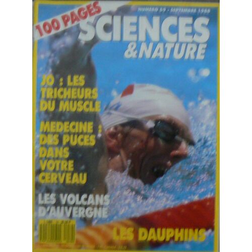 Sciences & Nature N°59 : Jo Les Tricheurs Du Muscle/Les Volcans D'auvergne