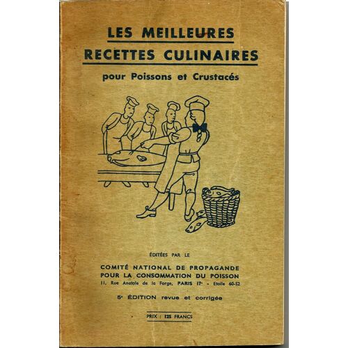 Meilleures Recettes Culinaires (Les) Pour Poissons Et Crustacés