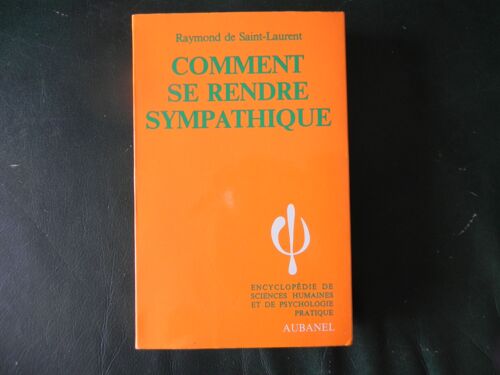 Comment Se Rendre Sympathique