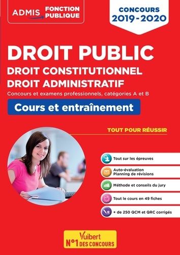 Droit Public, Droit Constitutionnel - Droit Administratif - Concours Et Examens Professionnels, Catégorie A Et B