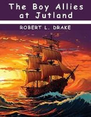 The Boy Allies At Jutland