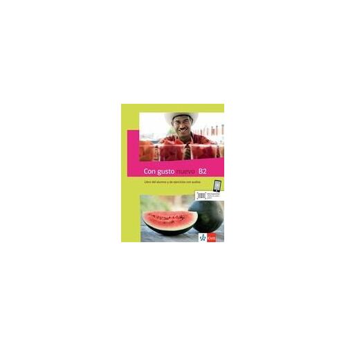 Con Gusto Nuevo B2. Libro Del Alumno Y De Ejercicios Con Cd Mp3