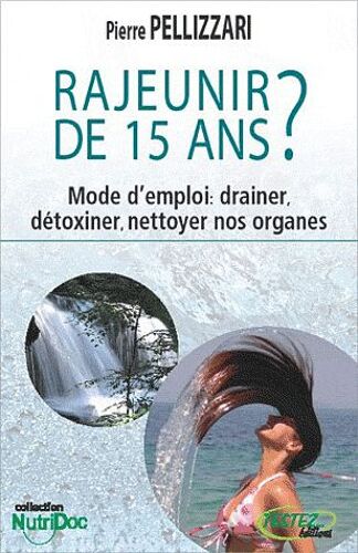 Rajeunir De 15 Ans ?