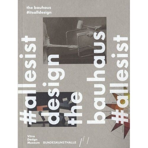 The Bauhaus #Itsalldesign