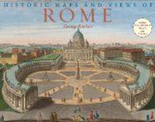 Historic Maps And Views Of Rome: 24 Frameable Maps