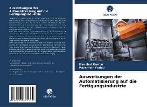 Auswirkungen Der Automatisierung Auf Die Fertigungsindustrie