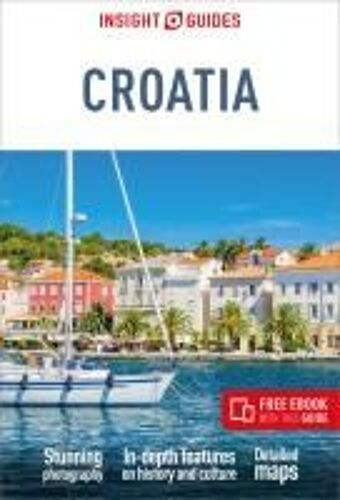 Insight Guides Croatia: Travel Guide With Ebook