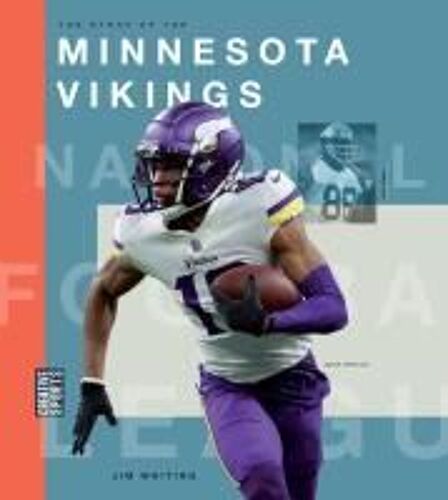 The Story Of The Minnesota Vikings