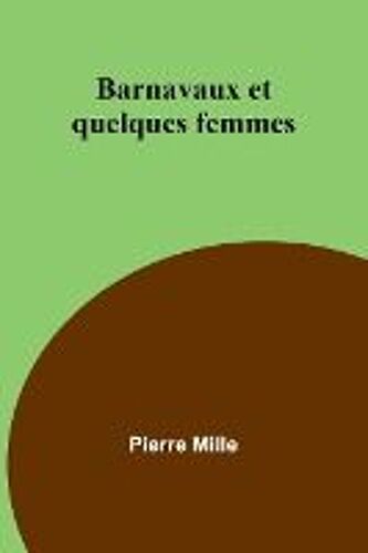 Barnavaux Et Quelques Femmes