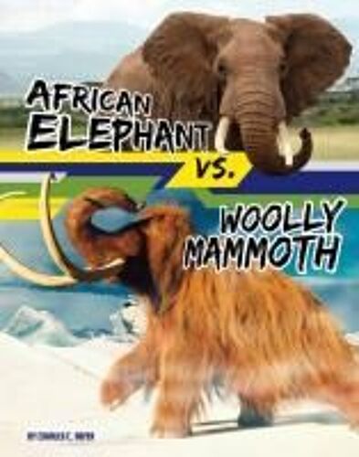 African Elephant Vs. Woolly Mammoth