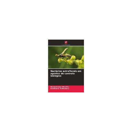Nectários Extraflorais Em Agentes De Controlo Biológico