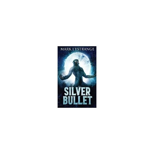 Silver Bullet