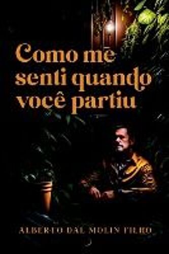 Como Me Senti Quando Você Partiu