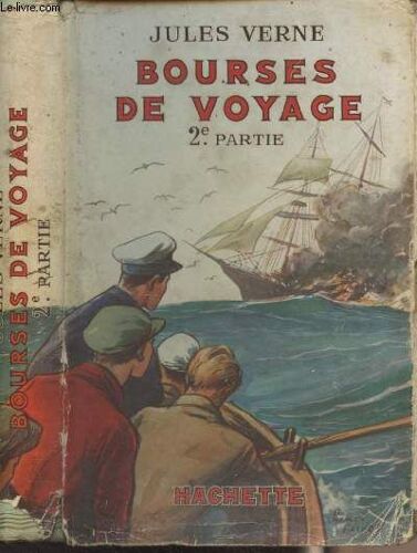 Bourses De Voyage - 2e Partie - Collection Bibliotheque Verte.