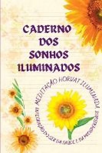 Caderno Dos Sonhos Iluminados