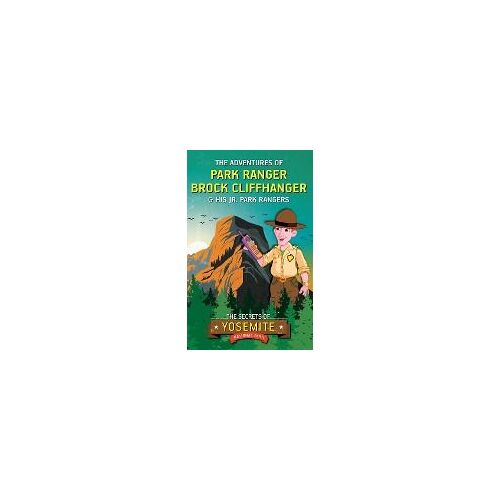 The Adventures Of Park Ranger Brock Cliffhanger & His Jr. Park Rangers