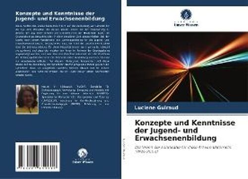 Konzepte Und Kenntnisse Der Jugend- Und Erwachsenenbildung