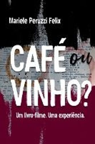 Café Ou Vinho?