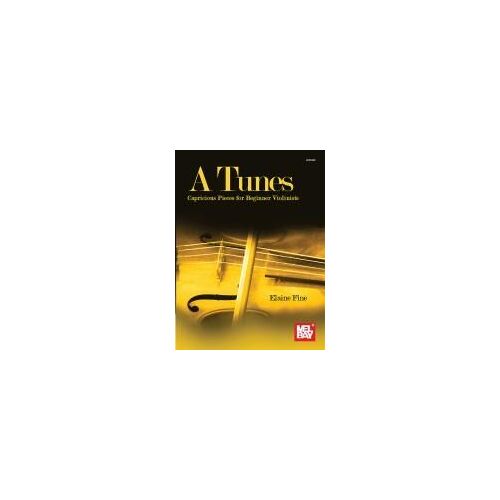 A Tunes - Capricious Pieces For Beginner Violinists