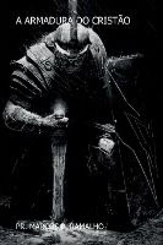 A Armadura Do Cristão