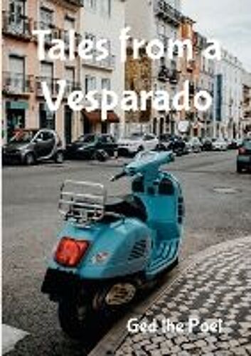 Tales From A Vesparado