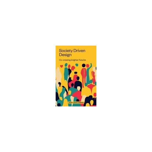 Society Driven Design