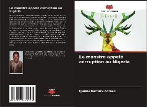 Le Monstre Appelé Corruption Au Nigeria