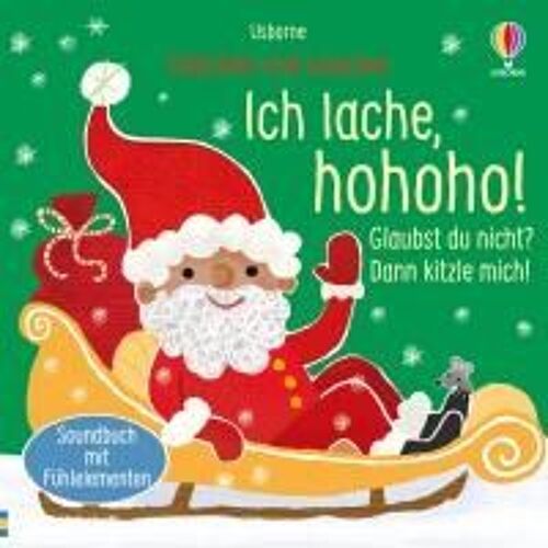 Streicheln Und Lauschen: Ich Lache, Hohoho! Glaubst Du Nicht? Dann Kitzle Mich!