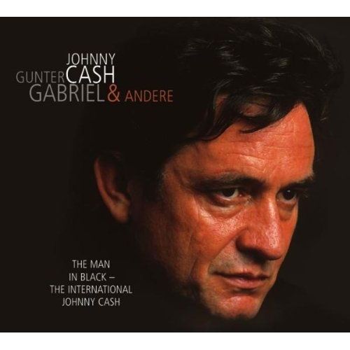 The Man In Black - The International Johnny Cash