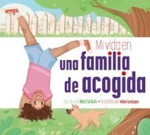 Mi Vida En Una Familia De Acogida
