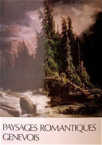 Paysages Romantiques Genevois