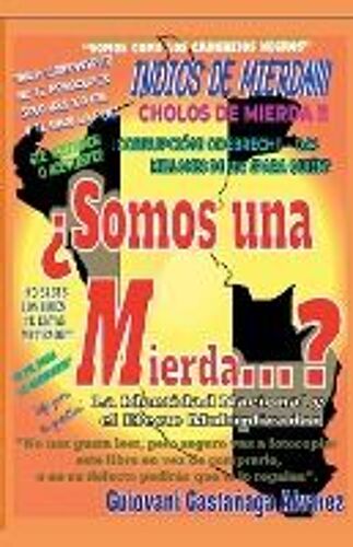 ¿Somos Una Mierda...? La Identidad Nacional Y El Efecto Multiplicador