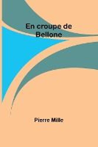En Croupe De Bellone