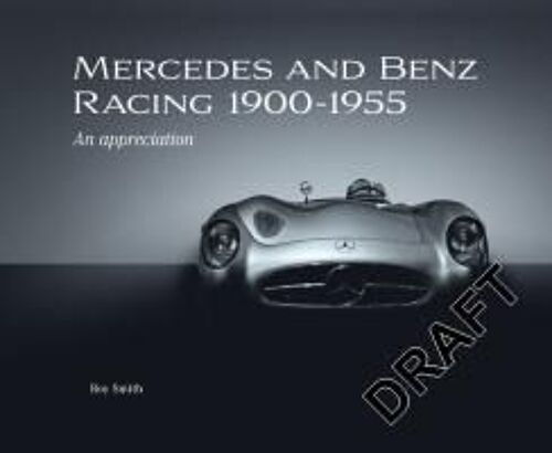 Mercedes And Benz Racing 1900-1955