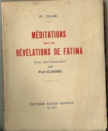 Méditations Sur Les Révélations De Fatima, Avec Une Introduction De Paul Claudel