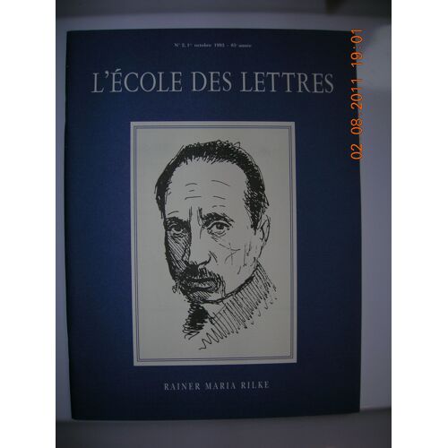 Ecole Des Lettres, Spécial Rainer Maria Rilke