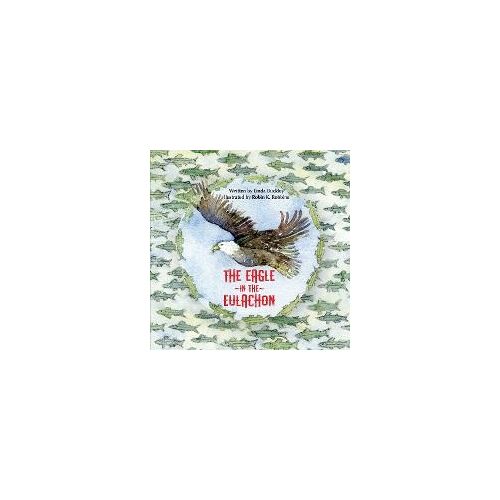 The Eagle In The Eulachon