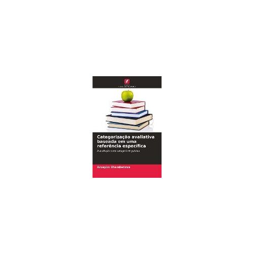 Categorização Avaliativa Baseada Em Uma Referência Específica