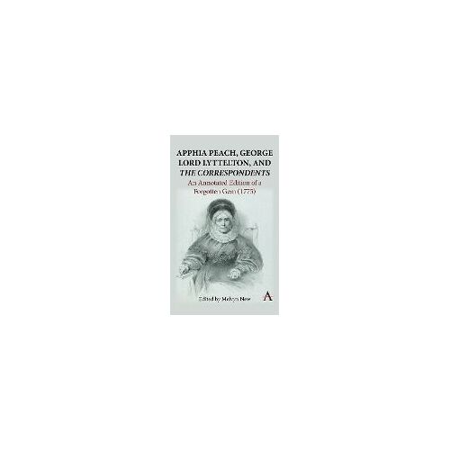 Apphia Peach, George Lord Lyttelton, And 'the Correspondents'