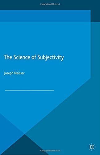 The Science Of Subjectivity