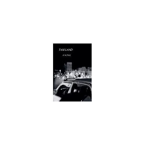 Taxi Land / A Novel