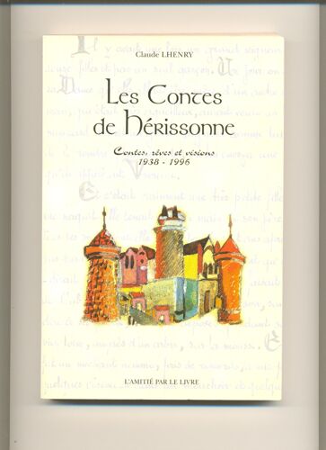 Les Contes De Hérissonne - 1938-1996
