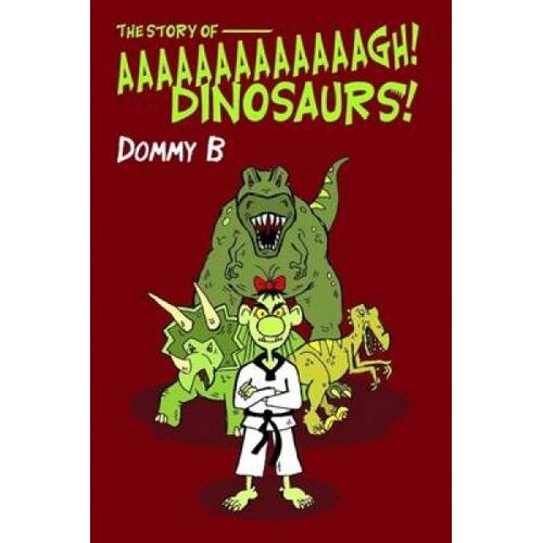 The Story Of Aaaaaaaaaaaaagh Dinosaurs!
