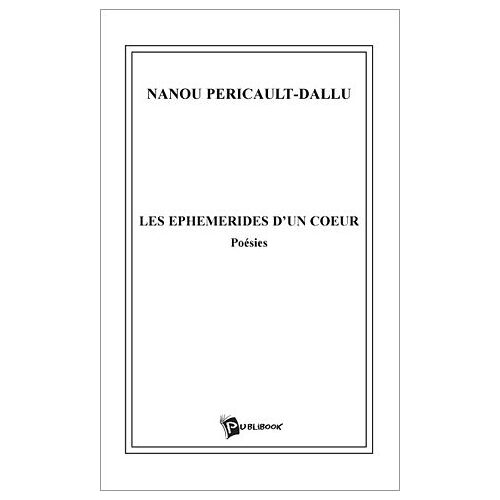 Les Ephemerides D'un Coeur