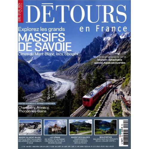 Détours En France N°152 Explorez Les Grands Massifs De Savoie