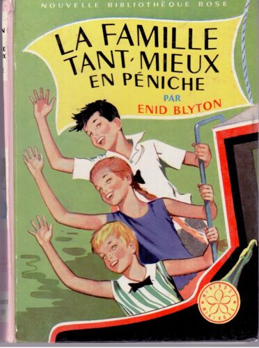La Famille Tant-Mieux En Péniche - Illustrations De Jacques Fromont