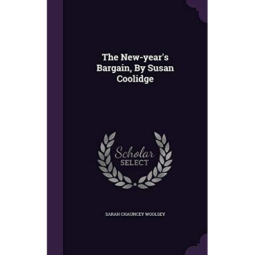 The New-Year's Bargain, By Susan Coolidge