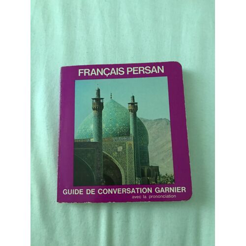 Français Persan Guide De Conversation Garnier
