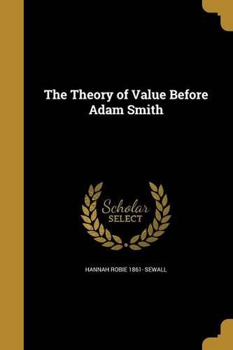Theory Of Value Before Adam Sm