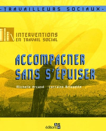 Accompagner Sans S'épuiser